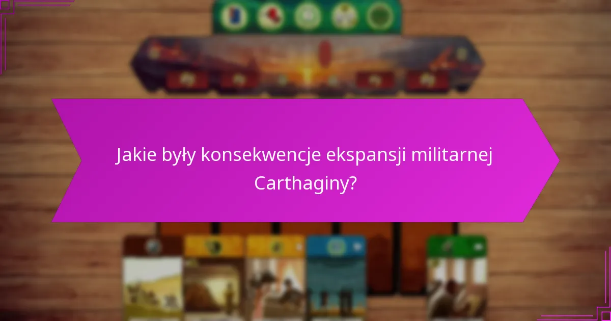 Jak strategie Carthaginy ewoluowały w czasie?