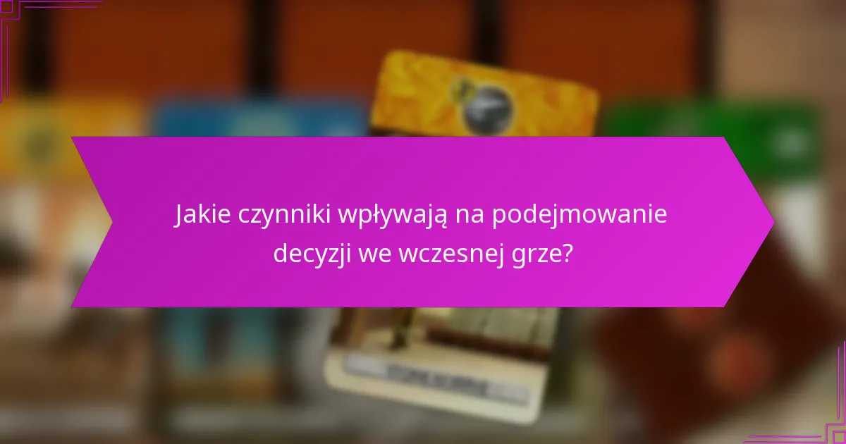 Jakie są powszechne pułapki w taktyce we wczesnej grze?